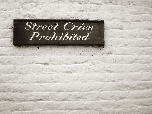 Street Cries Prohibited sign